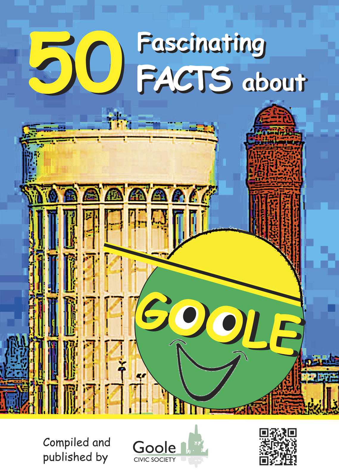 Front cover of 50 Fascinating Facts About Goole